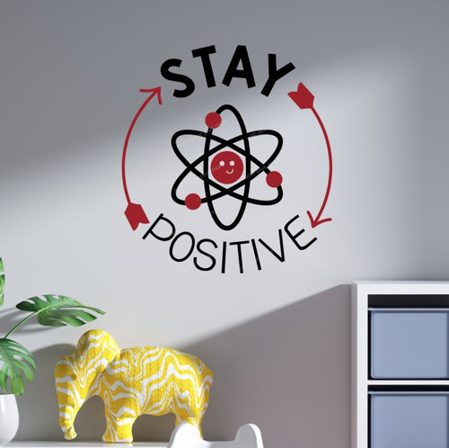 School Wall Art Science Decal Sticker Stay Positive Inspiring Decor-Black, Red