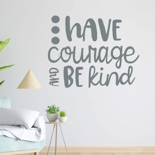 School Wall Decoration for Teachers Courage Be Kind Quote Decal Sticker-Storm Gray