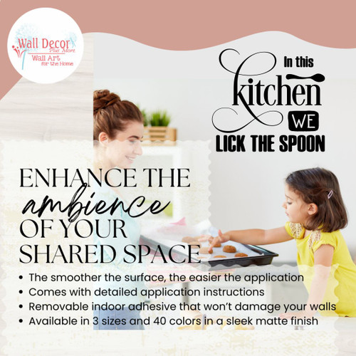 We Lick The Spoon Enhance the Ambience of your Shared Space Vinyl Decals for the Kitchen