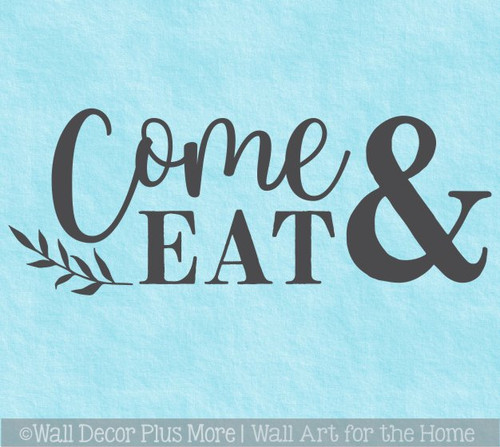 Modern Kitchen Wall Quote Letters Come Eat Leaf Decor Art Decal Sticker