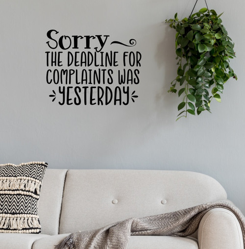 Manager Office Wall Decor Quote Complaint Deadline Yesterday Decal Sticker-Black Matte