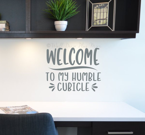 Office Wall Sticker Words Welcome Humble Cubicle Decal Workspace Quote-Storm Gray