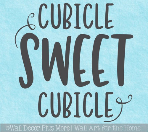 Sweet Cubicle Office Wall Art Sticker Words Vinyl Decal Workspace Quote