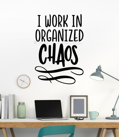 Workspace Wall Quote Decor Organized Chaos Craft Room Art Decal Sticker-Black