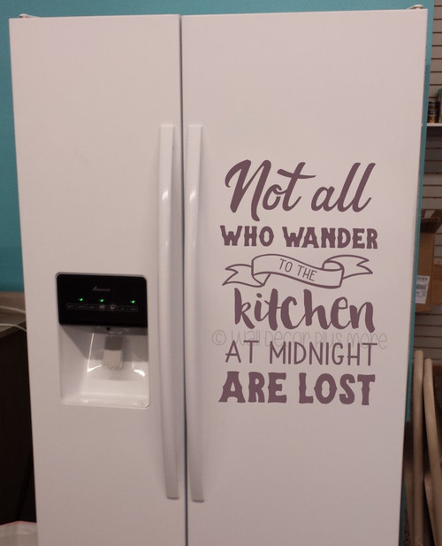 Not All Who Wander to the Kitchen At Midnight Wall Decal Quote Sticker WD1691 Eggplant