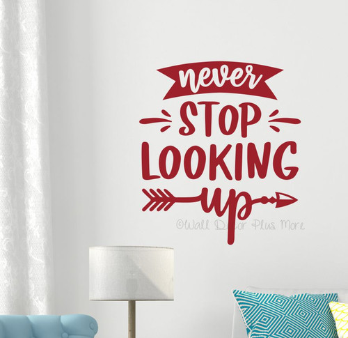 Never Stop Looking Up Wall Decal Sticker Inspiring Art Room Decor Words-Red
