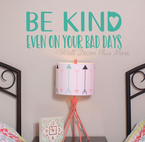 Inspiring Wall Art Quote Always Be Kind School Kids Decal Decor