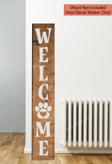Decal Sticker for Tall Wood Sign Dog Cat Pet Welcome Letters PawPrint- 6ft Light Gray