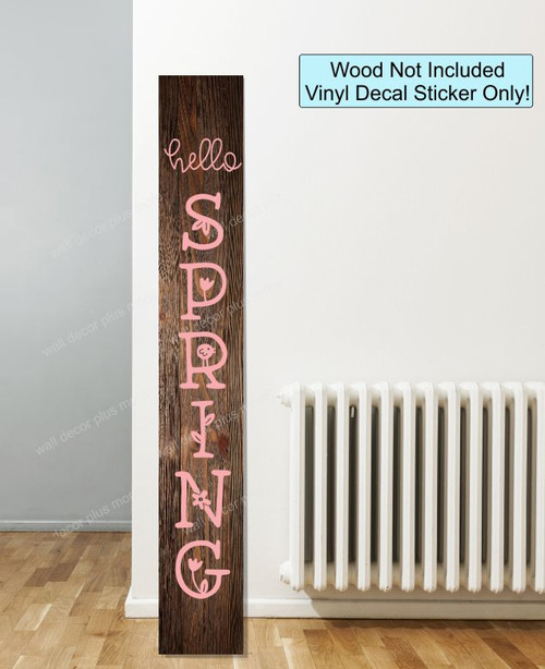 Decal Sticker for Tall Wood Sign Hello Spring Vertical Letters Porch Art 6ft Carnation Pink