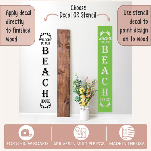 Decal Sticker for Tall Wood Sign Welcome To Our Beach House Laurel Art Decal or Stencil Option