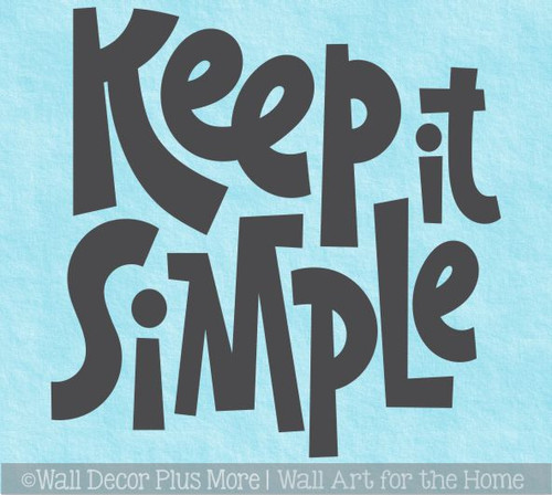 Keep It Simple Inspiring Wall Decal Words Chunky Lettering Sticker Art