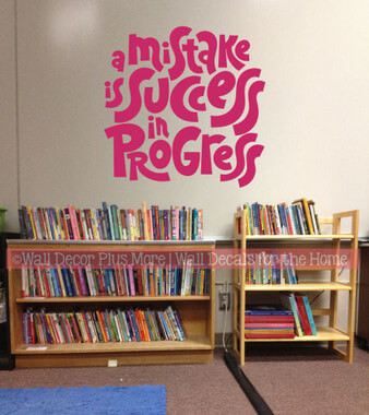 School Wall Decor Sticker Mistake Success in Progress Decal Quote Art