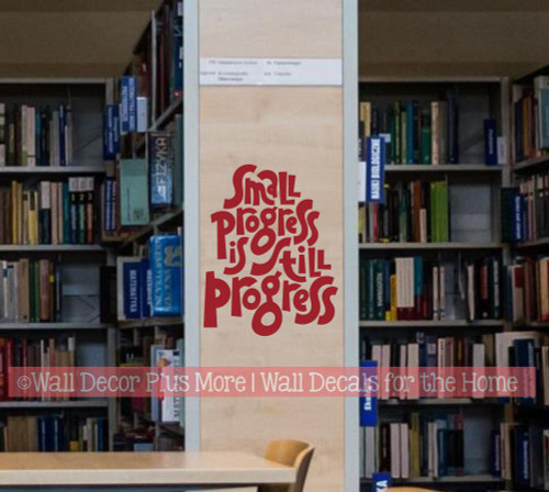 School Wall Decor Decal Art Small Still Progress Encouraging Kids Quote-Cherry Red