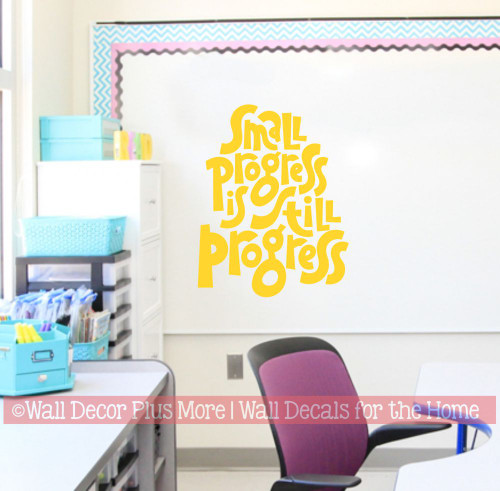 School Wall Decor Decal Art Small Still Progress Encouraging Kids Quote-Yellow