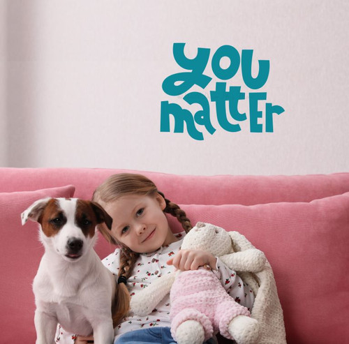 Affirmation Wall Quote Decal You Matter School Decor Art Vinyl Sticker-Teal Matte
