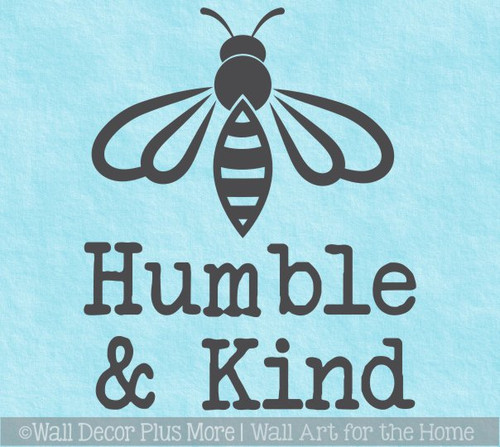 Bee Wall Decor Sticker Be Humble & Kind Quote Vinyl Decal Art Decoration
