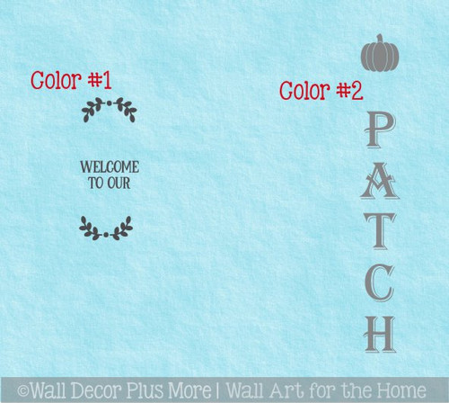 Decal Sticker for Tall Wood Sign Fall Decor Entryway Welcome To Patch- 2 color package