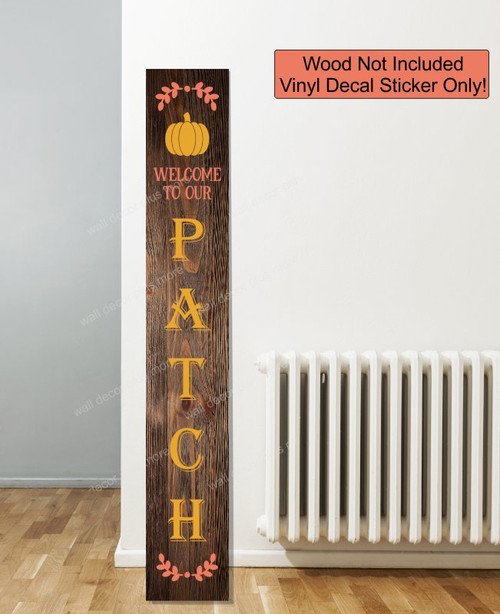 Decal Sticker for Tall Wood Sign Fall Decor Entryway Welcome To Patch-6ft Coral, Honey