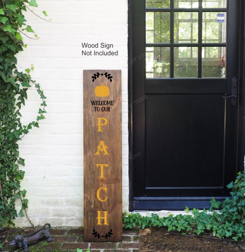 Decal Sticker for Tall Wood Sign Fall Decor Entryway Welcome To Patch Black, Honey