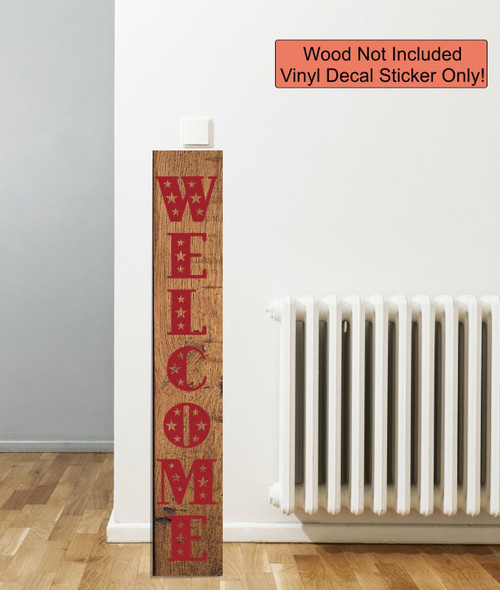 Decal Sticker for Tall Vertical Wood Sign Welcome with Patriotic Stars- 4ft Red