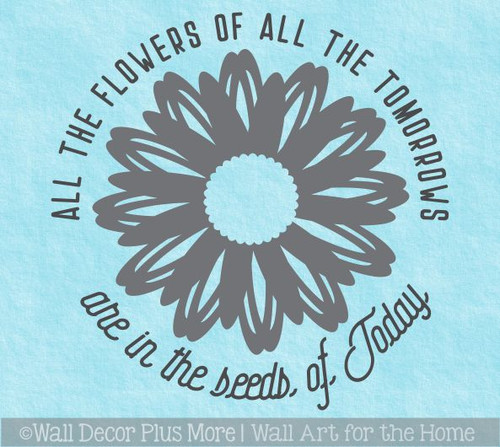 Inspiring Wall Quotes Flowers of Tomorrow Seeds Today Decal Decor Sticker