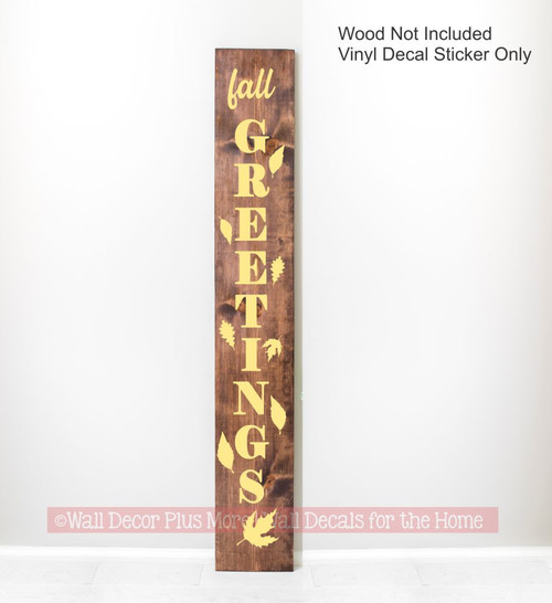 Decal Sticker for Tall Wood Porch Sign Fall Greetings Autumn Porch Decor 6ft Buttercream