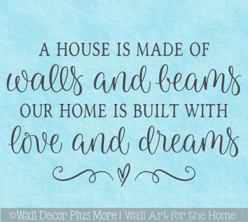 Home Decor Wall Decal Sticker House Walls Beams Home Love Dreams Quote