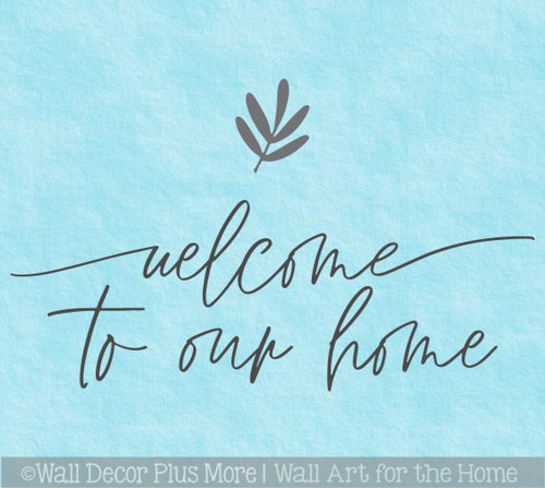 Welcome To Our Home Cursive Wall Words Decal Sticker Leaf Art Wall Decor