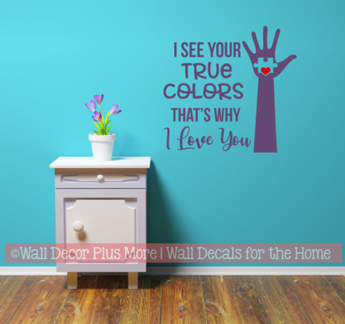 Autism Wall Decor Quote Decal Sticker See Your True Colors Hand Heart-Plum/ Cherry Red