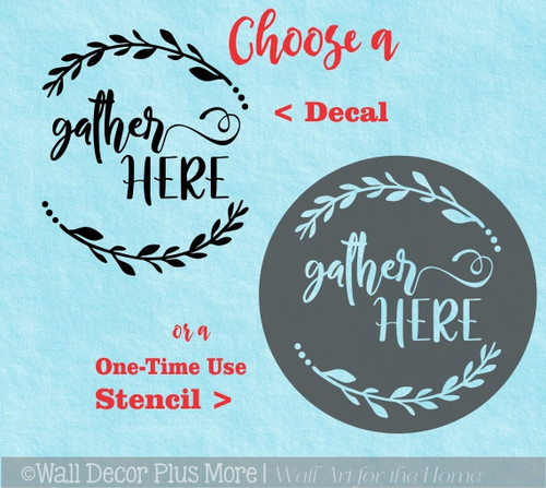 Decal for Circle Wood Sign Gather Here Letters Wreath Stencil or Sticker options