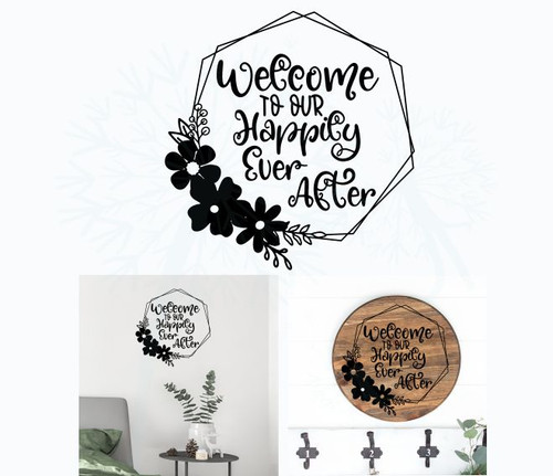 Door Sign Stickers Welcome Happily Ever After Stencil or Decal Black