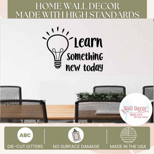 School Wall Decals Learn Something New Today Lightbulb Sticker Decor Art high standards