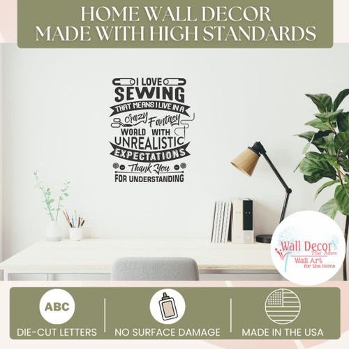 I Love Sewing Wall Decal Sticker Unrealistic Expectation Craft Room Art standards