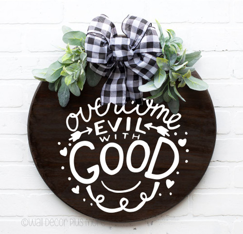 Overcome Evil With Good Religious Wall Art Decal Sticker Kids Room Art-White