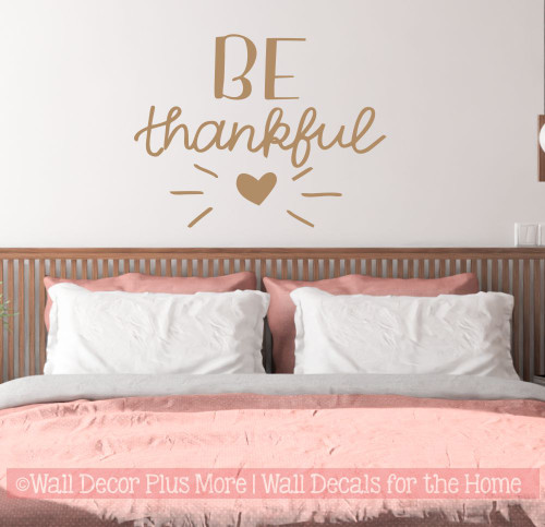 Be Thankful Wall Decal Sticker Kitchen Decor Vinyl Words Bursting Heart