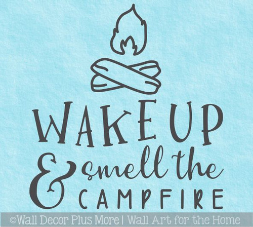 RV Decal Wake Up Smell Campfire Camper Art Wall Decor Sticker Quote