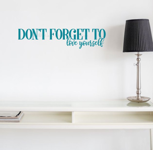 Removable Wall Art Quote Don't Forget To Love Yourself Decal Sticker Teal