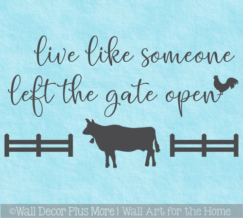 Wall Art Sticker Live Someone Left Gate Open Cow Fence Rooster
