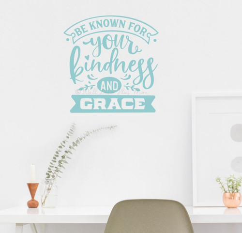 Inspirational Wall Sticker Be Known for Kindness Grace-Beach House