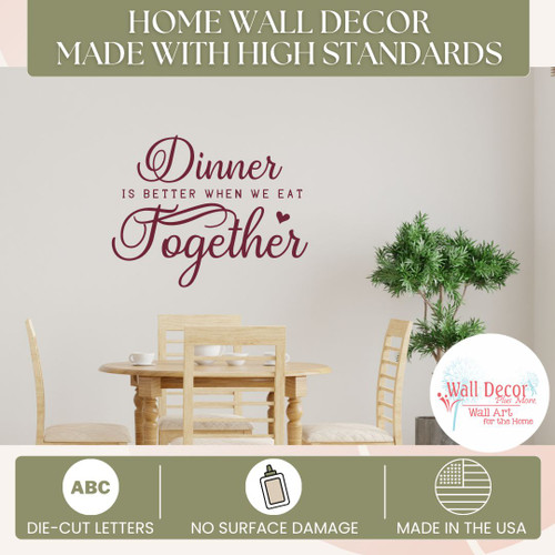 Kitchen Wall Sticker Dinner Better When We Eat Together Decal Art Quote Burgundy standards