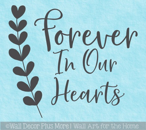 Forever In Our Hearts Wall Decal Sticker Memory Quote