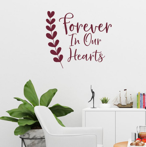 Forever In Our Hearts Cursive Vinyl Lettering Decal Sticker Memory Quote Burgundy