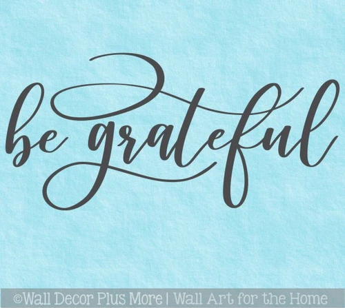 Be Grateful Wall Quote Sticker Decal Home Decor Art