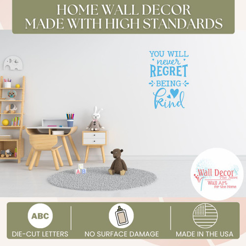 You Will Never Regret Being Kind: Wall Decal Sticker Kids Wall Art High Standards