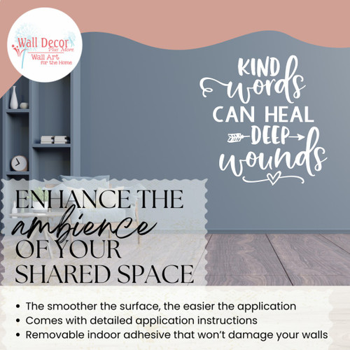 Get Inspired with Wall Decor Sticker: Kind Words Heal Wounds Quote White enhance