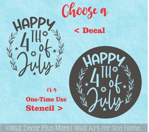 Patriotic Decor Happy 4th of July – Decal Vinyl Sticker for Round Wood