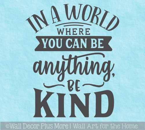 Kindness Wall Art Decor Quote | Be Anything Be Kind Wall Decal Sticker