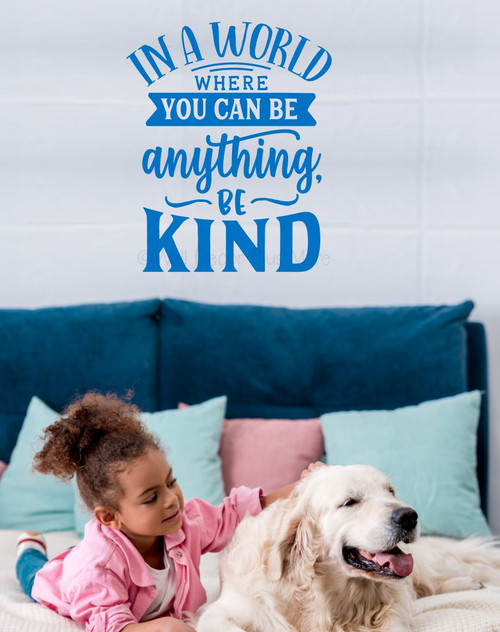 Kindness Wall Art Decor Quote | Be Anything Be Kind Wall Decal Sticker Traffic Blue