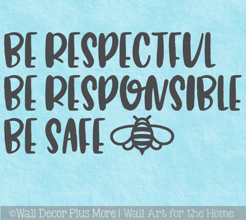 School Wall Art | Be Respectable, Responsible Safe | Wall Sticker Quote