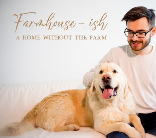 Farmhouse-ish Home Without The Farm Wall Decal Vinyl Sticker Tan